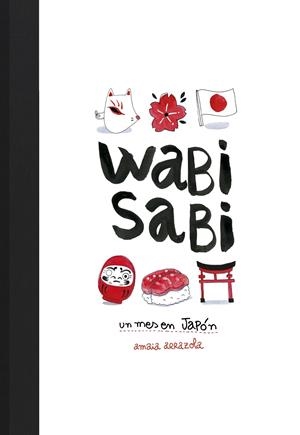 WABI SABI | 9788416890637 | ARRAZOLA, AMAIA | Llibreria L'Altell - Llibreria Online de Banyoles | Comprar llibres en català i castellà online - Llibreria de Girona