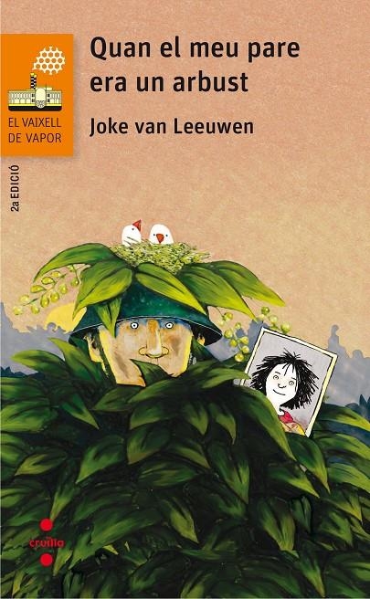QUAN EL MEU PARE ERA UN ARBUST | 9788466143967 | VAN LEEUWEN, JOKE | Llibreria L'Altell - Llibreria Online de Banyoles | Comprar llibres en català i castellà online - Llibreria de Girona
