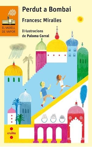 PERDUT A BOMBAI | 9788466143981 | MIRALLES CONTIJOCH, FRANCESC | Llibreria Online de Banyoles | Comprar llibres en català i castellà online