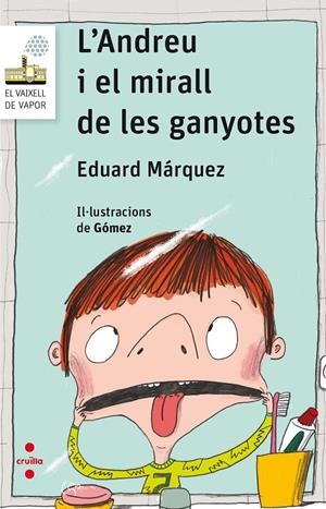 ANDREU I EL MIRALL DE LES GANYOTES, L' | 9788466143912 | MÁRQUEZ TAÑÁ, EDUARD | Llibreria Online de Banyoles | Comprar llibres en català i castellà online