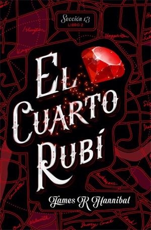 EL CUARTO RUBÍ | 9788424662417 | HANNIBAL, JAMES R | Llibreria L'Altell - Llibreria Online de Banyoles | Comprar llibres en català i castellà online - Llibreria de Girona