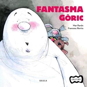 FANTASMA GÒRIC | 9788447936212 | PAVÓN CÓRDOBA, MAR | Llibreria Online de Banyoles | Comprar llibres en català i castellà online