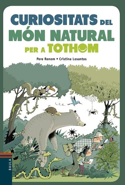 CURIOSITATS DEL MÓN NATURAL PER A TOTHOM | 9788447935291 | RENOM I VILARÓ, PERE | Llibreria L'Altell - Llibreria Online de Banyoles | Comprar llibres en català i castellà online - Llibreria de Girona