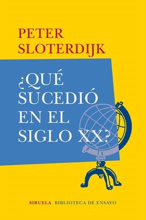 ¿QUÉ SUCEDIÓ EN EL SIGLO XX? | 9788417308230 | SLOTERDIJK, PETER | Llibreria L'Altell - Llibreria Online de Banyoles | Comprar llibres en català i castellà online - Llibreria de Girona