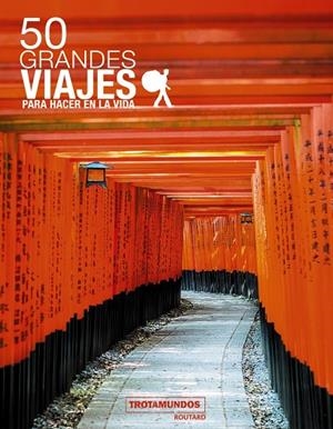 50 GRANDES VIAJES PARA HACER EN LA VIDA | 9788415501992 | GLOAGUEN, PHILIPPE | Llibreria Online de Banyoles | Comprar llibres en català i castellà online