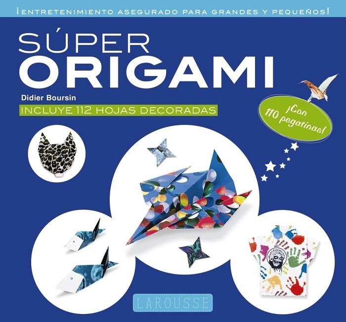 SÚPER ORIGAMI | 9788416984039 | LAROUSSE EDITORIAL | Llibreria Online de Banyoles | Comprar llibres en català i castellà online
