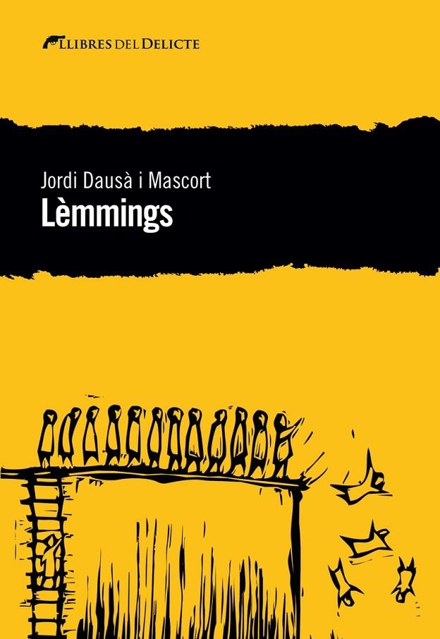LÈMMINGS | 9788494788925 | DAUSÀ MASCORT, JORDI | Llibreria L'Altell - Llibreria Online de Banyoles | Comprar llibres en català i castellà online - Llibreria de Girona