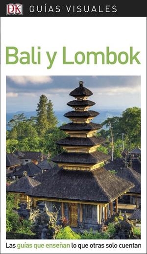 GUÍA VISUAL BALI Y LOMBOK | 9780241338254 | AAVV | Llibreria L'Altell - Llibreria Online de Banyoles | Comprar llibres en català i castellà online - Llibreria de Girona