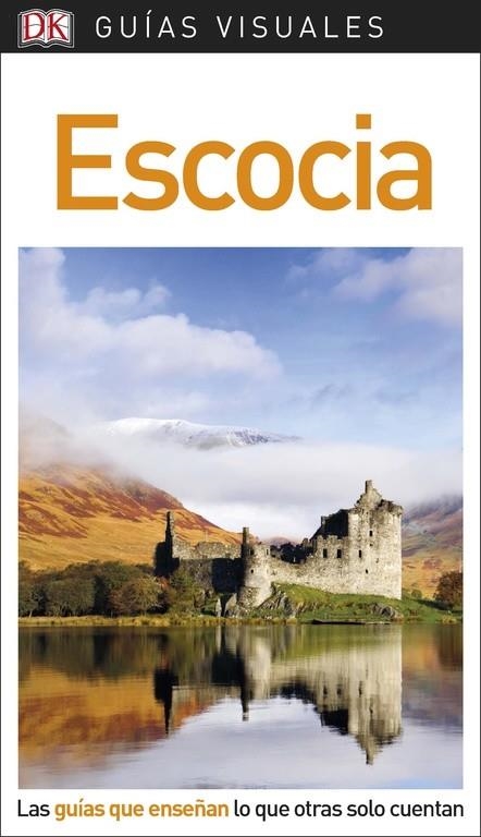 GUÍA VISUAL ESCOCIA | 9780241340226 | AAVV | Llibreria L'Altell - Llibreria Online de Banyoles | Comprar llibres en català i castellà online - Llibreria de Girona