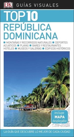 GUÍA VISUAL TOP 10 REPÚBLICA DOMINICANA | 9780241336519 | AAVV | Llibreria Online de Banyoles | Comprar llibres en català i castellà online