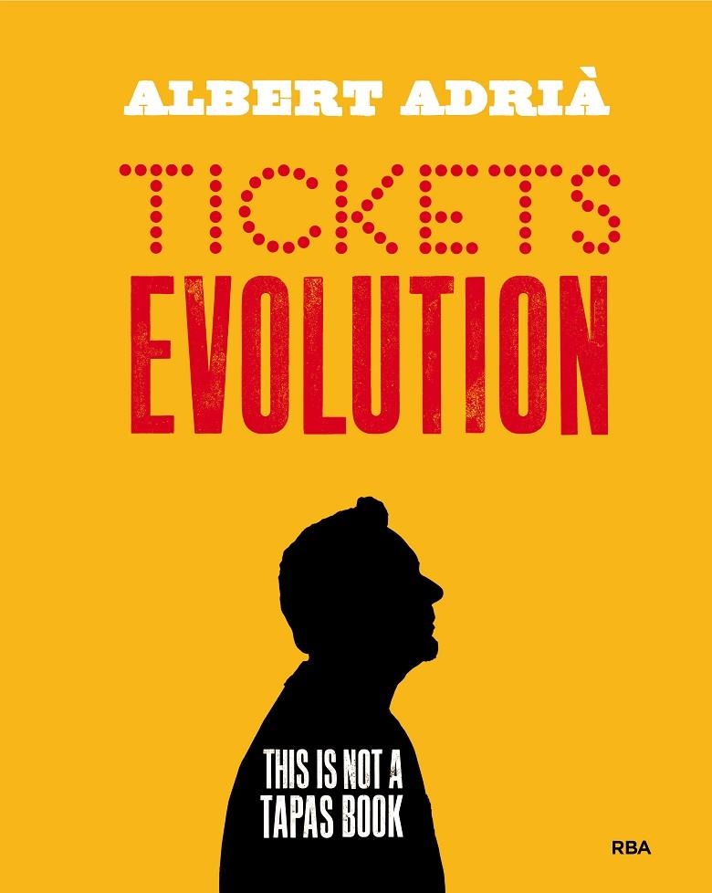 TICKETS EVOLUTION | 9788490568712 | ADRIA ACOSTA, ALBERT | Llibreria L'Altell - Llibreria Online de Banyoles | Comprar llibres en català i castellà online - Llibreria de Girona