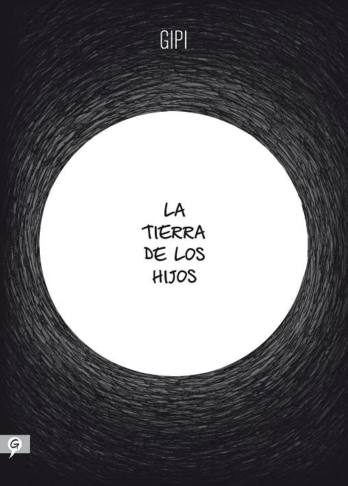 LA TIERRA DE LOS HIJOS | 9788416131389 | GIPI | Llibreria L'Altell - Llibreria Online de Banyoles | Comprar llibres en català i castellà online - Llibreria de Girona