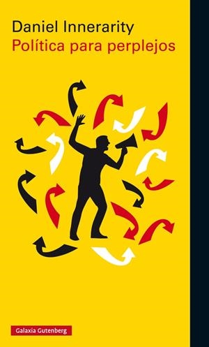 POLÍTICA PARA PERPLEJOS | 9788417355005 | INNERARITY, DANIEL | Llibreria Online de Banyoles | Comprar llibres en català i castellà online