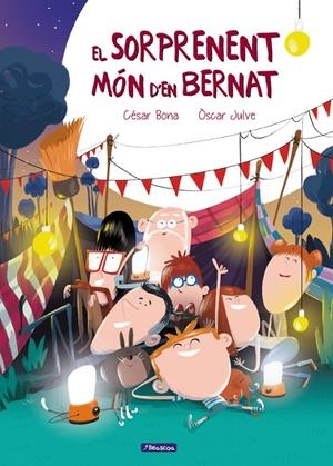 SORPRENENT MÓN D'EN BERNAT, EL | 9788448848552 | BONA, CÉSAR/JULVE, ÒSCAR | Llibreria L'Altell - Llibreria Online de Banyoles | Comprar llibres en català i castellà online - Llibreria de Girona