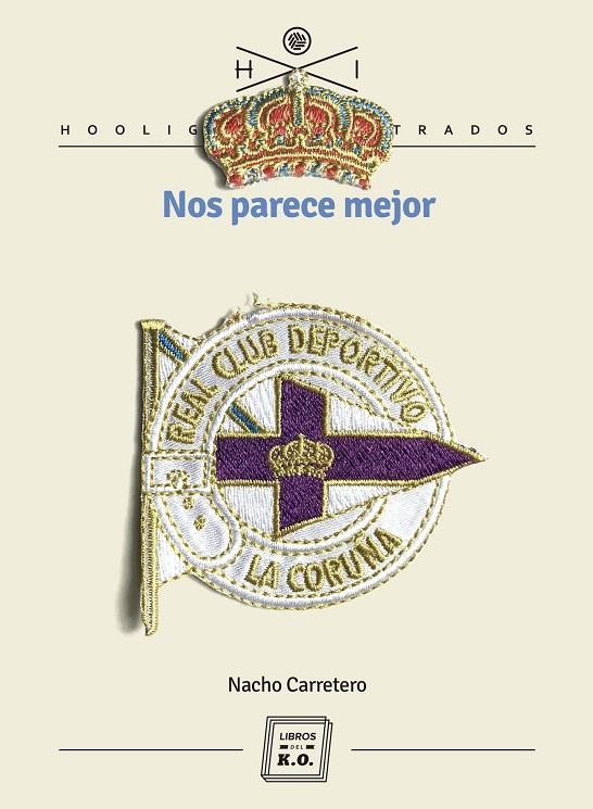 NOS PARECE MEJOR | 9788416001859 | CARRETERO, NACHO | Llibreria L'Altell - Llibreria Online de Banyoles | Comprar llibres en català i castellà online - Llibreria de Girona