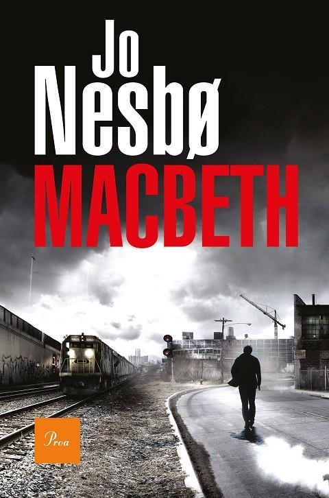 MACBETH (JO NESBO) | 9788475887043 | NESBO, JO | Llibreria Online de Banyoles | Comprar llibres en català i castellà online