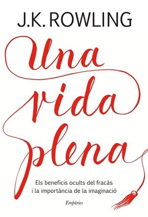 UNA VIDA PLENA | 9788417016401 | ROWLING, J.K. | Llibreria Online de Banyoles | Comprar llibres en català i castellà online