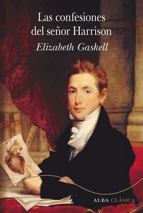 CONFESIONES DEL SEÑOR HARRISON, LAS | 9788490654187 | GASKELL, ELIZABETH | Llibreria L'Altell - Llibreria Online de Banyoles | Comprar llibres en català i castellà online - Llibreria de Girona