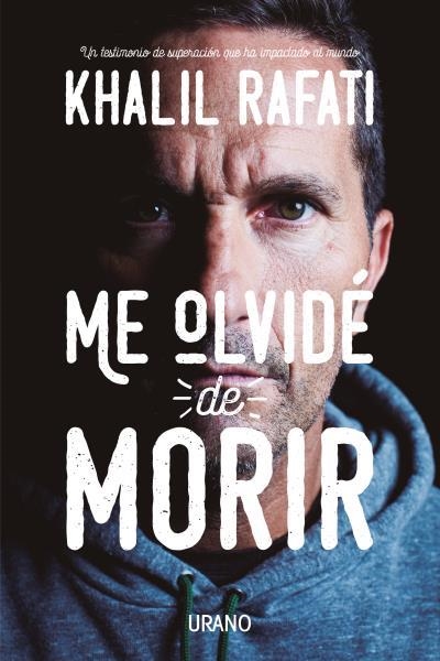 ME OLVIDÉ DE MORIR | 9788416720217 | RAFATI, KHALIL | Llibreria L'Altell - Llibreria Online de Banyoles | Comprar llibres en català i castellà online - Llibreria de Girona
