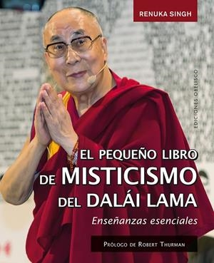LIBRO DE MISTICISMO DEL DALÁI LAMA, EL | 9788491113188 | SINGH, RENUKA | Llibreria L'Altell - Llibreria Online de Banyoles | Comprar llibres en català i castellà online - Llibreria de Girona