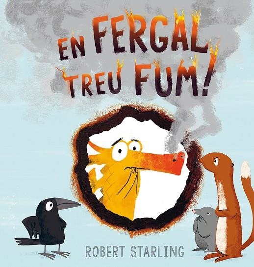 FERGAL TREU FUM!, EN | 9788491451419 | STARLING, ROBERT | Llibreria L'Altell - Llibreria Online de Banyoles | Comprar llibres en català i castellà online - Llibreria de Girona