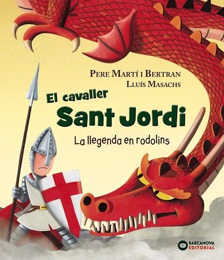 CAVALLER SANT JORDI, EL | 9788448942120 | MARTÍ, PERE | Llibreria L'Altell - Llibreria Online de Banyoles | Comprar llibres en català i castellà online - Llibreria de Girona