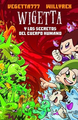 WIGETTA Y LOS SECRETOS DEL CUERPO HUMANO | 9788427044272 | VEGETTA777/WILLYREX | Llibreria Online de Banyoles | Comprar llibres en català i castellà online
