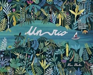 RÍO, UN | 9788408185550 | MARTIN, MARC | Llibreria L'Altell - Llibreria Online de Banyoles | Comprar llibres en català i castellà online - Llibreria de Girona