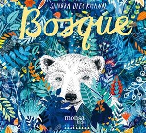 BOSQUE | 9788416500765 | SANDRA DIECKMANN | Llibreria Online de Banyoles | Comprar llibres en català i castellà online
