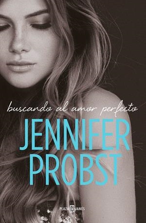 BUSCANDO AL AMOR PERFECTO | 9788401020902 | PROBST, JENNIFER | Llibreria L'Altell - Llibreria Online de Banyoles | Comprar llibres en català i castellà online - Llibreria de Girona