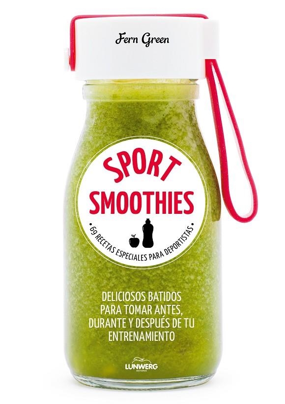 SPORT SMOOTHIES | 9788416890538 | GREEN, FERN | Llibreria L'Altell - Llibreria Online de Banyoles | Comprar llibres en català i castellà online - Llibreria de Girona