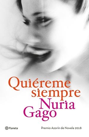 QUIÉREME SIEMPRE | 9788408191230 | GAGO, NURIA | Llibreria Online de Banyoles | Comprar llibres en català i castellà online