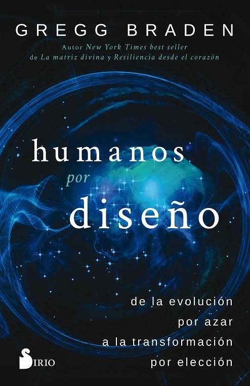 HUMANOS POR DISEÑO | 9788417030759 | BRADEN, GREGG | Llibreria L'Altell - Llibreria Online de Banyoles | Comprar llibres en català i castellà online - Llibreria de Girona