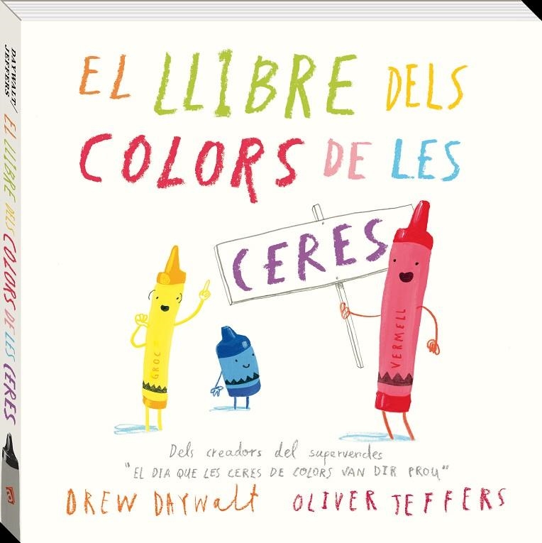 EL LLIBRE DELS COLORS DE LES CERES | 9788416394869 | DAYWALT, DREW | Llibreria L'Altell - Llibreria Online de Banyoles | Comprar llibres en català i castellà online - Llibreria de Girona