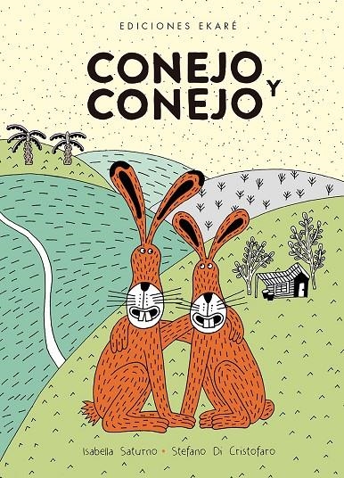 CONEJO Y CONEJO | 9789802573844 | SATURNO, ISABELLA | Llibreria L'Altell - Llibreria Online de Banyoles | Comprar llibres en català i castellà online - Llibreria de Girona