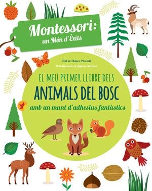 EL MEU PRIMER LLIBRE ANIMALS BOSC (VVKIDS) | 9788468254180 | PIRODDI, CHIARA | Llibreria L'Altell - Llibreria Online de Banyoles | Comprar llibres en català i castellà online - Llibreria de Girona