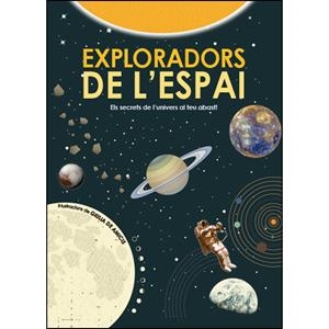 EXPLORADORS DE L'ESPAI | 9788468256160 | ILUS. GIULIA DE AMICS | Llibreria Online de Banyoles | Comprar llibres en català i castellà online
