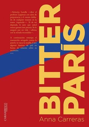 BITTER PARÍS | 9788494820625 | CARRERAS I AUBETS, ANNA | Llibreria Online de Banyoles | Comprar llibres en català i castellà online