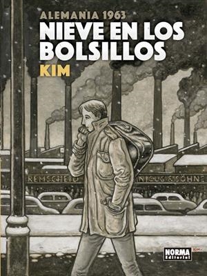 NIEVE EN LOS BOLSILLOS. ALEMANIA 1963 | 9788467931433 | KIM | Llibreria L'Altell - Llibreria Online de Banyoles | Comprar llibres en català i castellà online - Llibreria de Girona