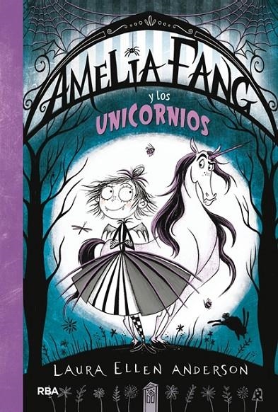 AMELIA FANG 2. AMELIA Y LOS UNICORNIOS | 9788427212947 | ANDERSON , LAURA ELLEN | Llibreria Online de Banyoles | Comprar llibres en català i castellà online
