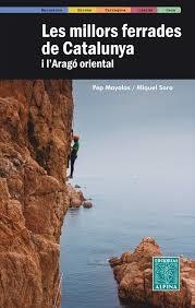 MILLORS FERRADES DE CATALUNYA, LES | 9788480907408 | MAYOLAS, PEP/SORO, MIQUEL | Llibreria L'Altell - Llibreria Online de Banyoles | Comprar llibres en català i castellà online - Llibreria de Girona