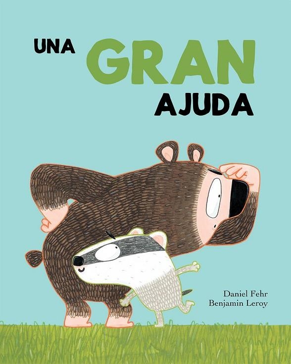 GRAN AJUDA, UNA | 9788417123321 | FEHR, DANIEL/LEROY, BENJAMIN | Llibreria L'Altell - Llibreria Online de Banyoles | Comprar llibres en català i castellà online - Llibreria de Girona