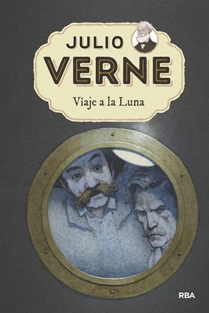 VIAJE A LA LUNA | 9788427213807 | VERNE , JULIO | Llibreria Online de Banyoles | Comprar llibres en català i castellà online