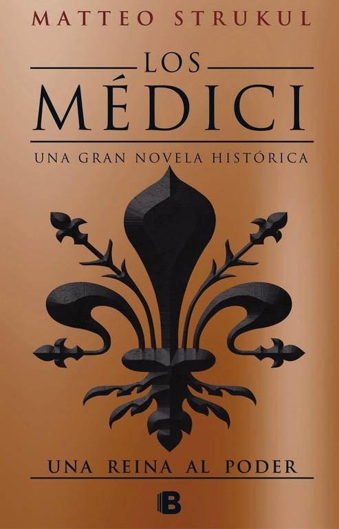 LOS MÉDICI. UNA REINA AL PODER (LOS MÉDICI 3) | 9788466663007 | MATTEO STRUKUL | Llibreria L'Altell - Llibreria Online de Banyoles | Comprar llibres en català i castellà online - Llibreria de Girona
