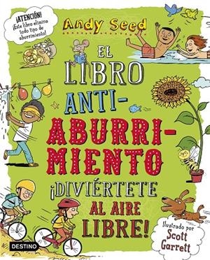 EL LIBRO ANTIABURRIMIENTO. ¡DIVIÉRTETE AL AIRE LIBRE! | 9788408187943 | SEED, ANDY | Llibreria Online de Banyoles | Comprar llibres en català i castellà online