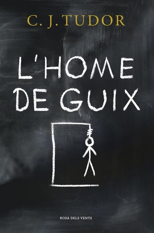 L'HOME DE GUIX | 9788416930098 | C.J. TUDOR | Llibreria L'Altell - Llibreria Online de Banyoles | Comprar llibres en català i castellà online - Llibreria de Girona
