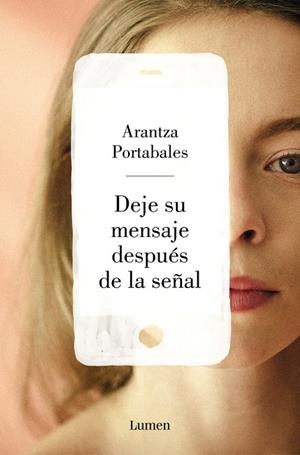 DEJE SU MENSAJE DESPUÉS DE LA SEÑAL | 9788426405524 | ARANTZA PORTABALES SANTOMÉ | Llibreria L'Altell - Llibreria Online de Banyoles | Comprar llibres en català i castellà online - Llibreria de Girona