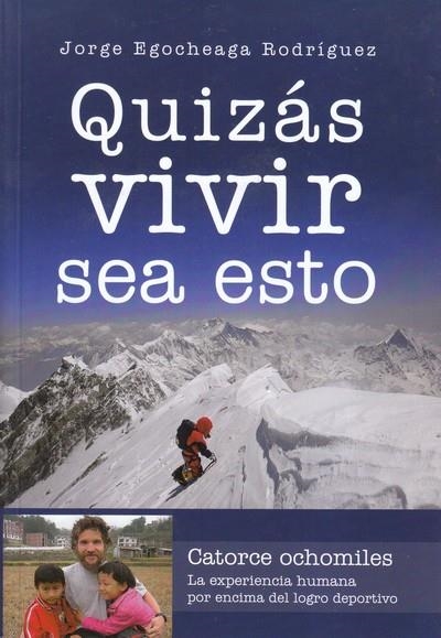 QUIZÁS VIVIR SEA ESTO | 9788469795095 | EGOCHEAGA RODRÍGUEZ, JORGE | Llibreria Online de Banyoles | Comprar llibres en català i castellà online