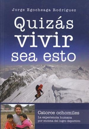 QUIZÁS VIVIR SEA ESTO | 9788469795095 | EGOCHEAGA RODRÍGUEZ, JORGE | Llibreria L'Altell - Llibreria Online de Banyoles | Comprar llibres en català i castellà online - Llibreria de Girona