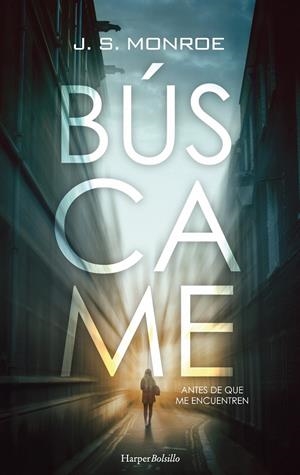 BÚSCAME | 9788417216115 | MONROE, J.S. | Llibreria Online de Banyoles | Comprar llibres en català i castellà online